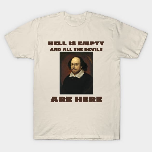 Hell is empty Shakespeare T-Shirt by IOANNISSKEVAS